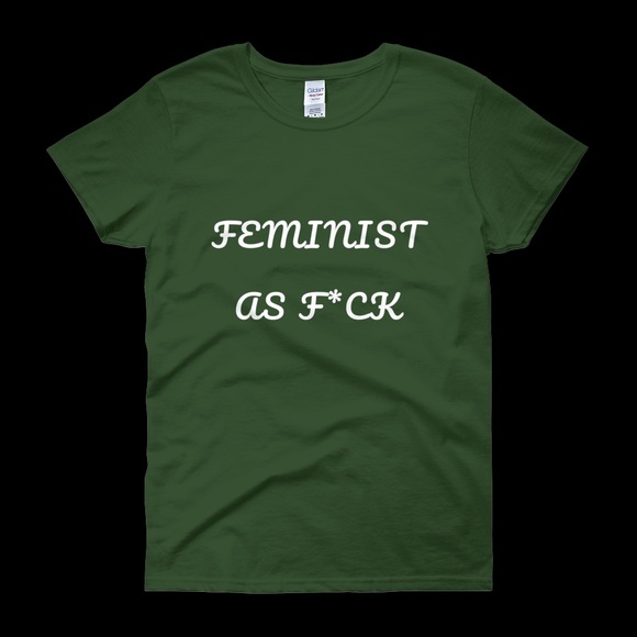 💋FEMINIST AS F*CK SCRIPTED WOMAN’S T-SHIRTS - Picture 4 of 6